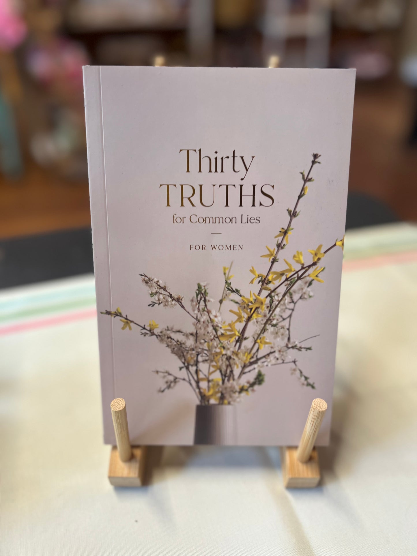 Thirty Truths for Common Lies (For Women)