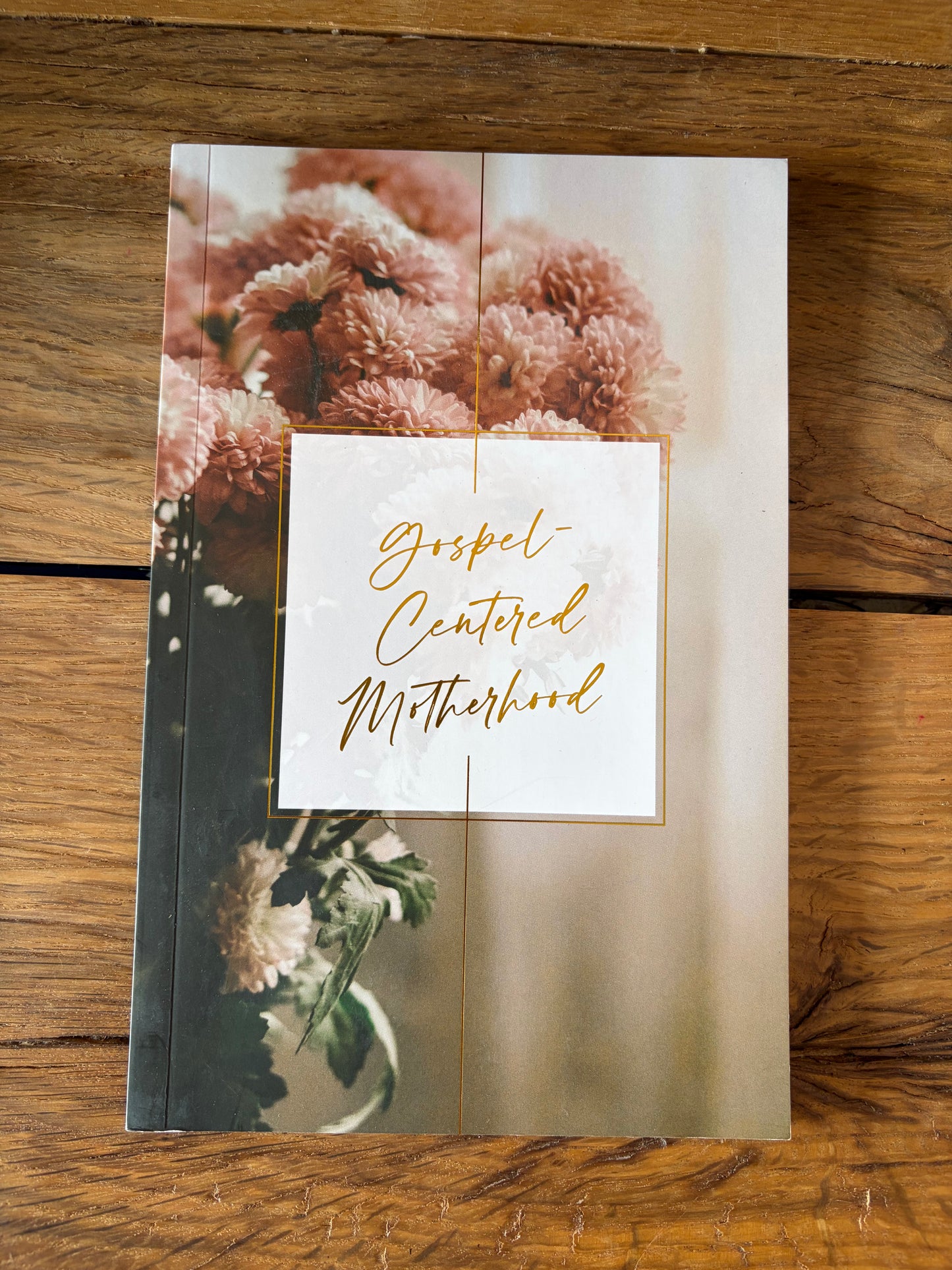Gospel-Centered Motherhood
