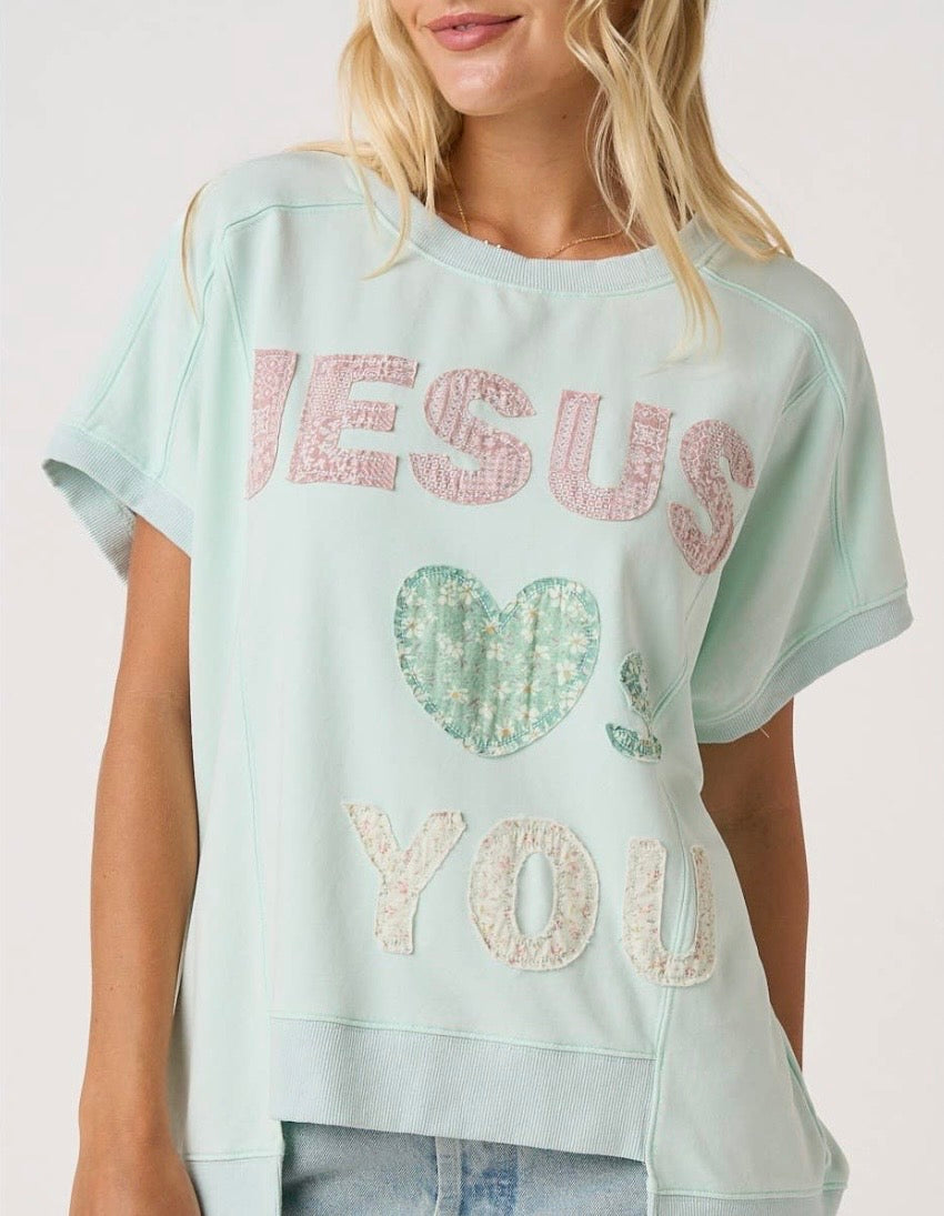 Jesus Loves You Patchwork French Terry SS Top