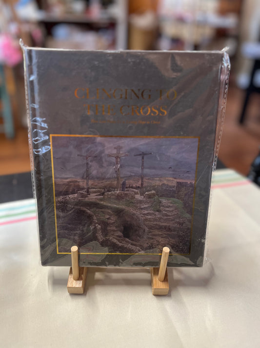 Clinging to the Cross (HB)