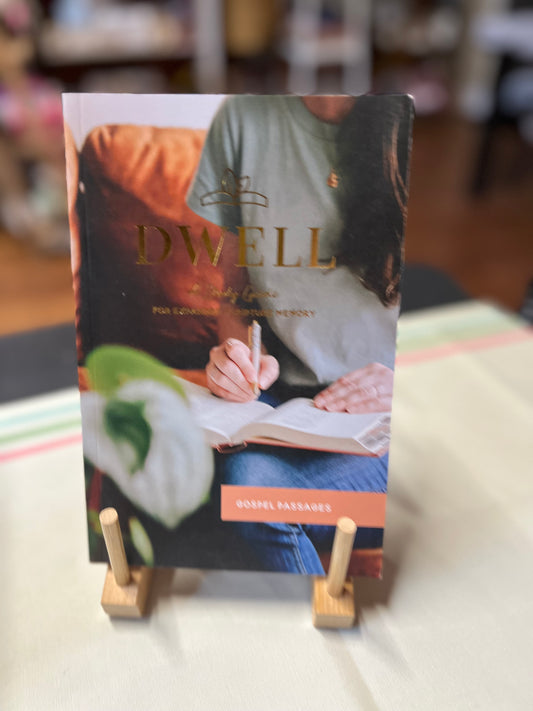 Dwell - Gospel Passages