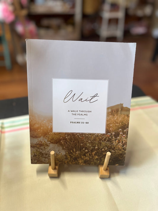 Wait | Psalms 31-60