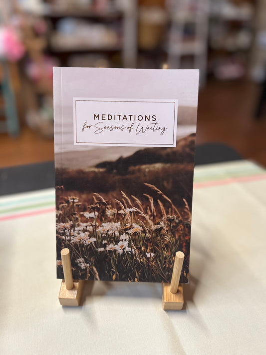 Meditations for Seasons of Waiting