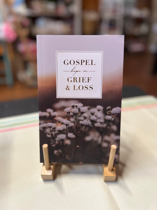 Gospel Hope in Grief & Loss