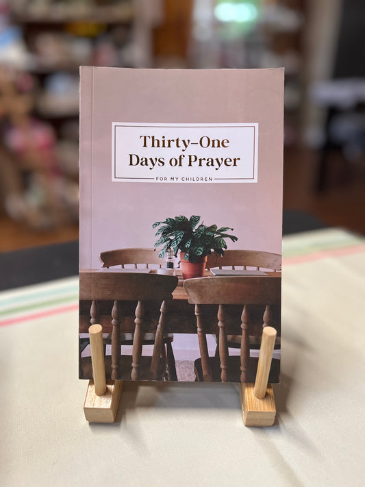 Thirty-One Days of Prayer For My Children