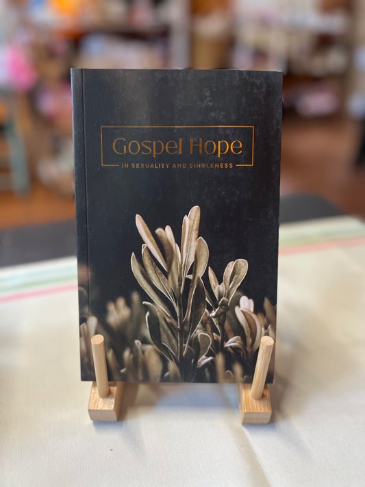 Gospel Hope in Sexuality and Singleness