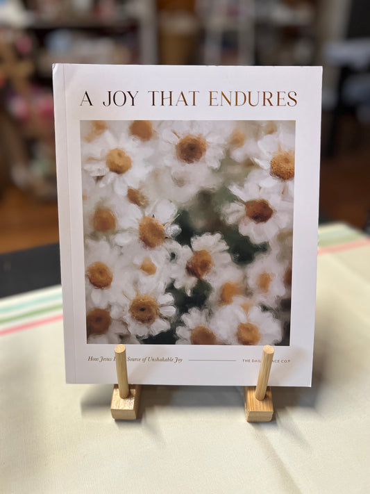 A Joy That Endures