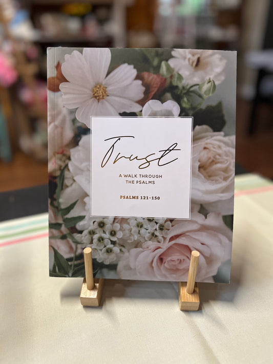 Trust - A Walk Through The Psalms