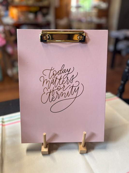 Today Matters for Eternity Padfolio
