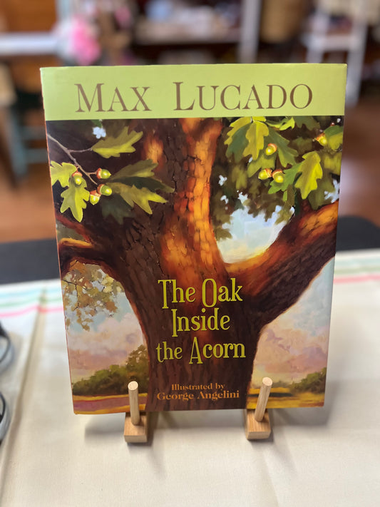 The Oak Inside the Acorn