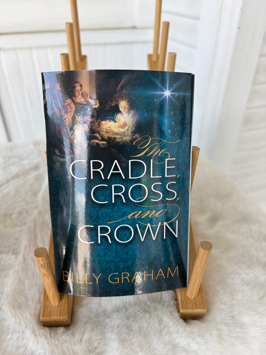 The Cradle, Cross, And Crown