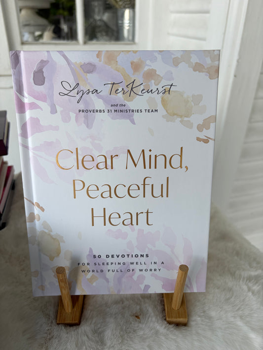 Clear Mind, Peaceful Heart
